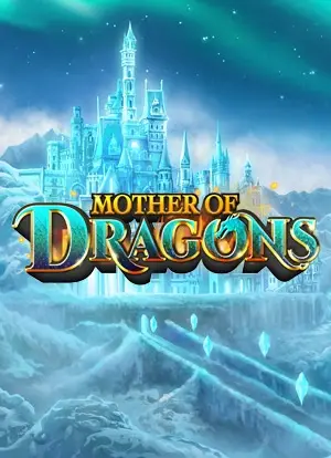 Mother of Dragons Slot Games