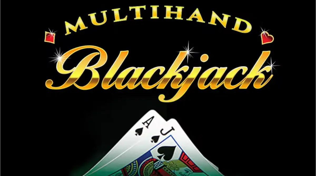 How To Get The Most Chances To Win at Multi Hand Blackjack Online
