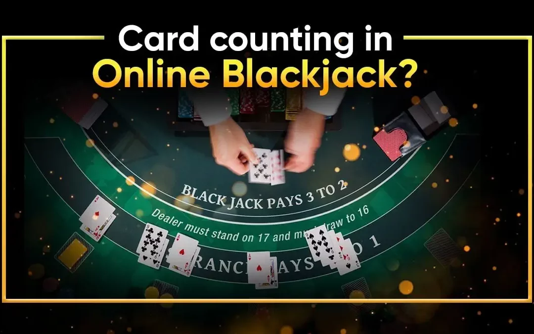 Myth or Fact: Can You Count Cards in Online Blackjack?