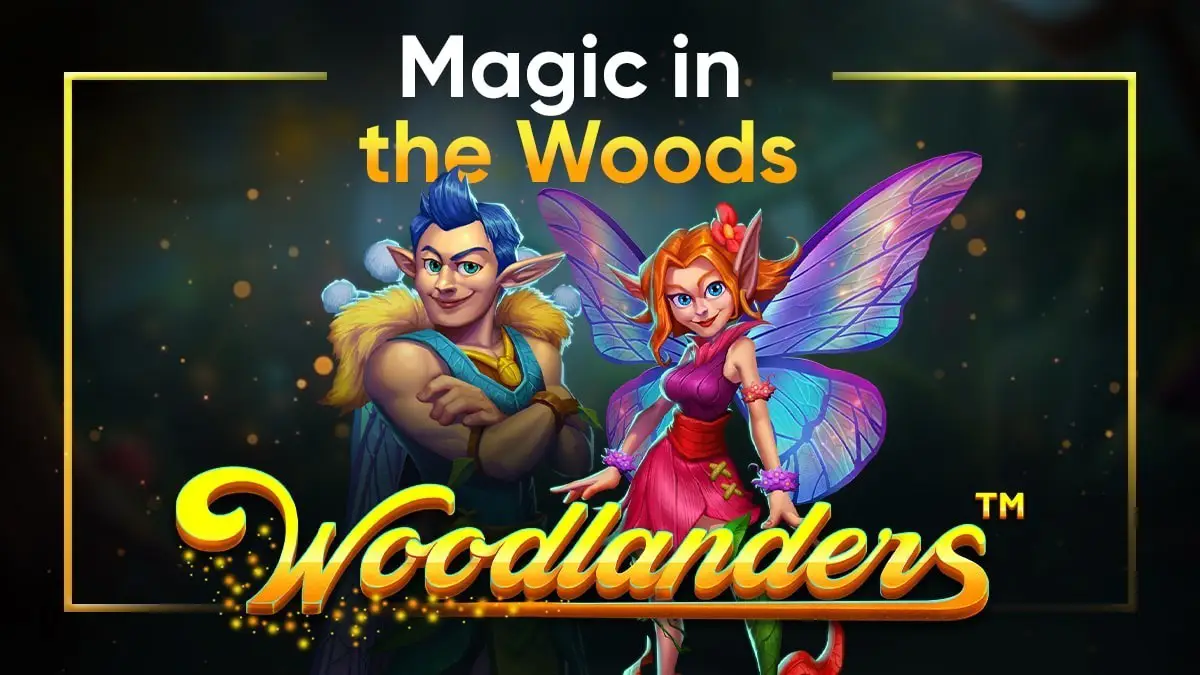Woodlanders Slot: Fairytales Living in the Woods