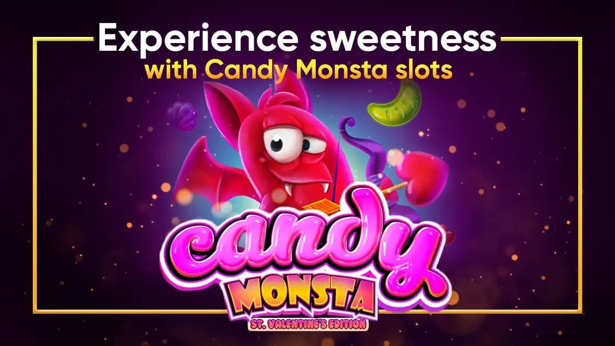 Candy Monsta Slot: A Sweet Treat for Valentine's Day