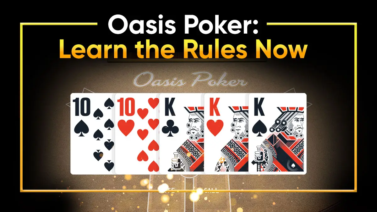 Oasis Poker Rules and The Future of Online Poker