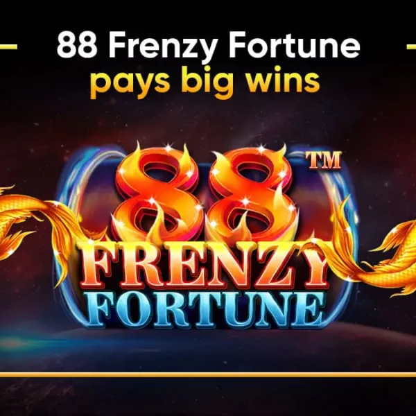 Perks and Reasons for Playing 88 Frenzy Fortune in 2023