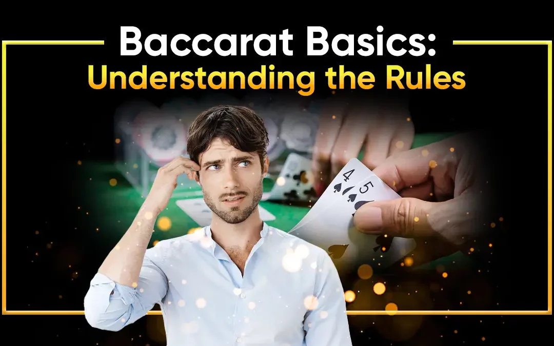 Do You Follow the Rules of Baccarat?