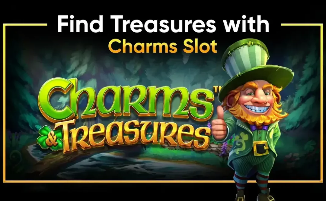 Charms and Treasures Slot: A Fun and Rewarding Gaming Experience