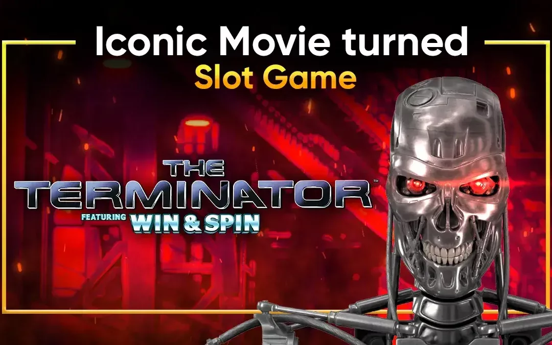 Experience the past and the future with the Terminator Slot!