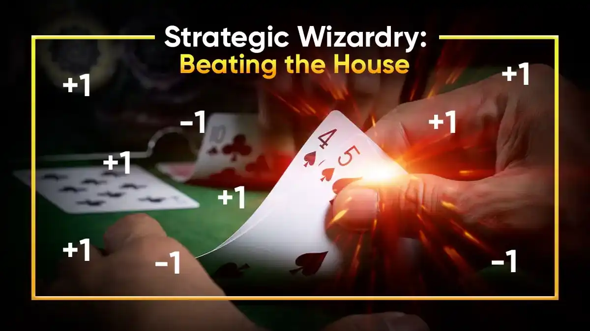 The Blackjack Card Counting Strategy