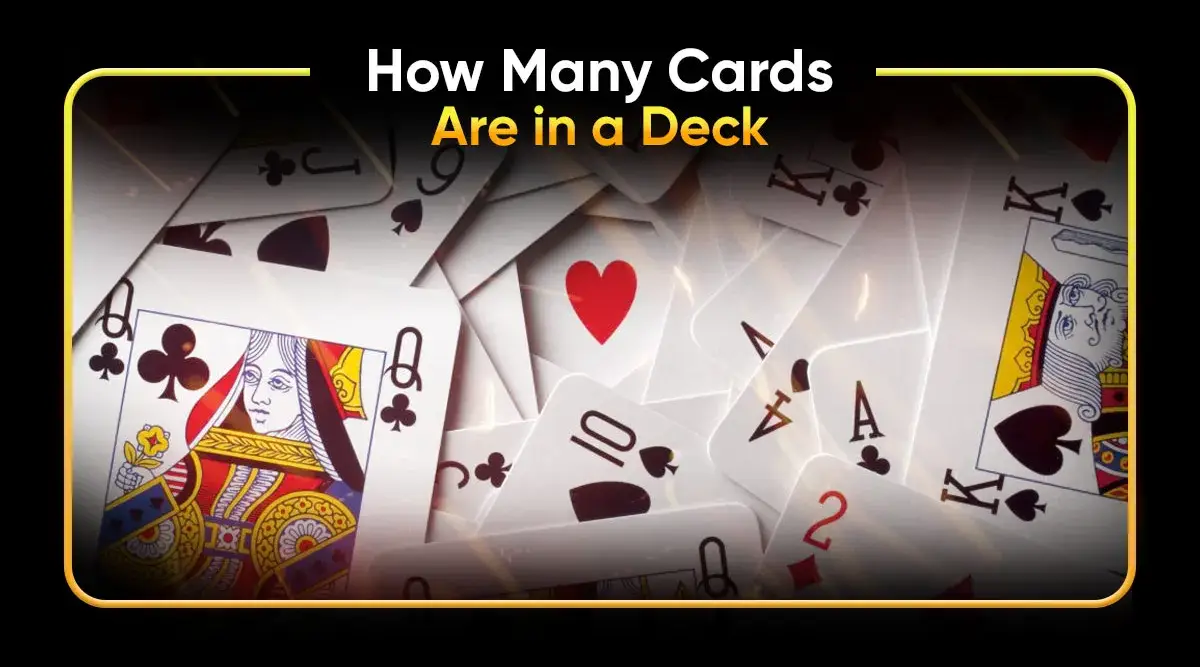 How Many Cards Are in a Deck