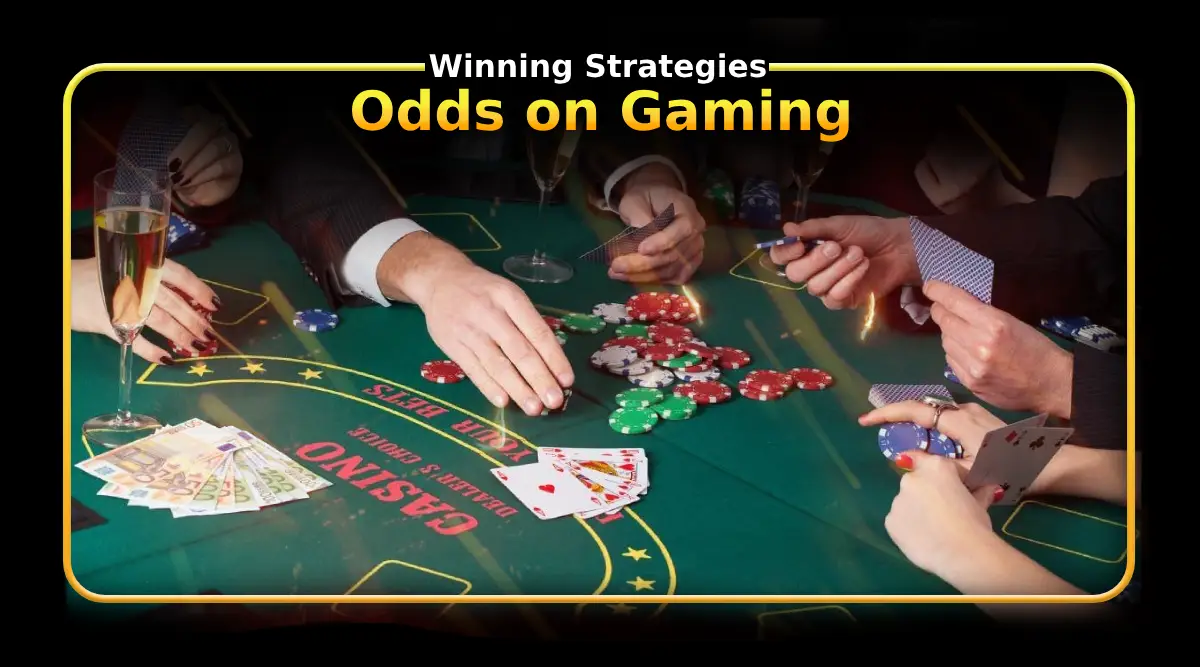 Odds on Gaming: Winning Strategies