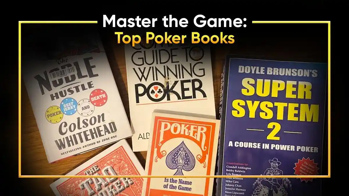 Update Your Library: Top Poker Books from Great Authors/Players