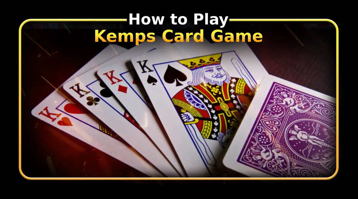 How to Play Kemps Card Game