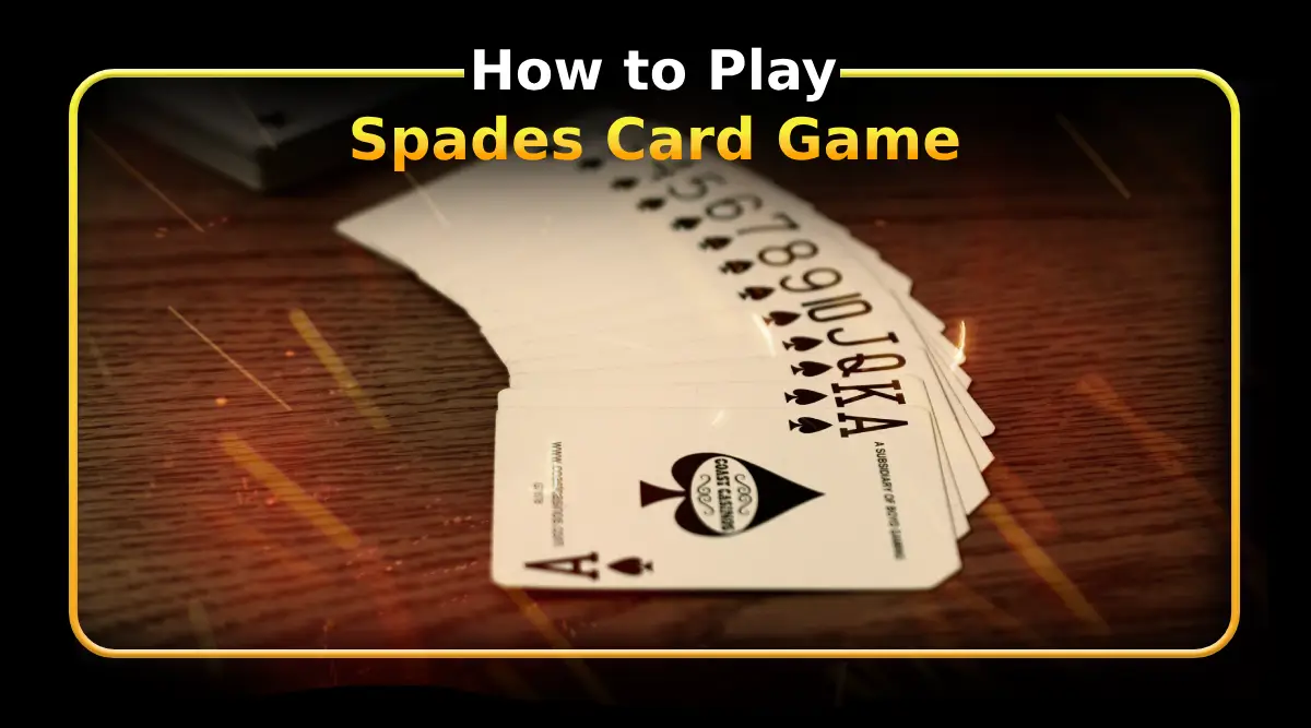 How to Play Spades